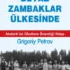 BEYAZ ZAMBAKLAR ÜLKESİNDE
