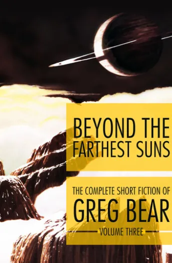 Beyond the Farthest Suns