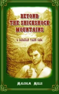 Beyond the Shickshock Mountains: A Canadian Talon Saga