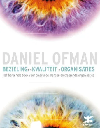 Bezieling en kwaliteit in organisaties