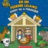 Bible bb's: Away in a Manger / En un pesebre lejano (Scholastic Bilingual)