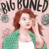 Big Boned