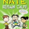 Big Nate: Remain Calm!