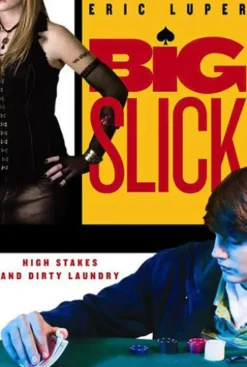 Big Slick