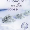 Billionaire on the Loose: Billionaires and Bridesmaids 5