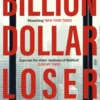 Billion Dollar Loser: The Epic Rise and Fall of WeWork
