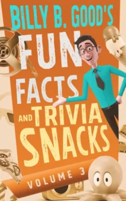 Billy B. Good's Fun Facts and Trivia Snacks