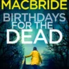 Birthdays for the Dead
