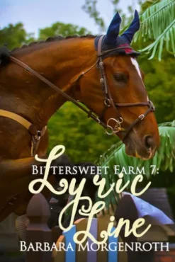 Bittersweet Farm 7: Lyric Line