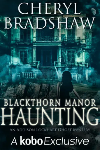Blackthorn Manor Haunting