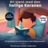 Bli kjent med den hellige koranen