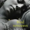 Blind vertrouwen