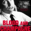 Blood & Champagne