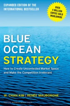 Blue Ocean Strategy, Expanded Edition