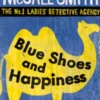 Blue Shoes And Happiness