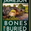 Bones Buried Deep