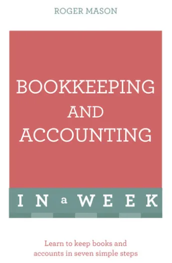 Bookkeeping And Accounting In A Week