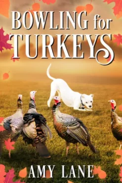 Bowling for Turkeys