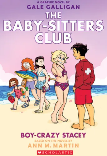 Boy-Crazy Stacey: A Graphic Novel (The Baby-Sitters Club #7)
