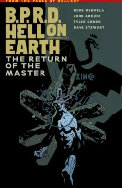 B.P.R.D. Hell on Earth Volume 6: The Return of the Master