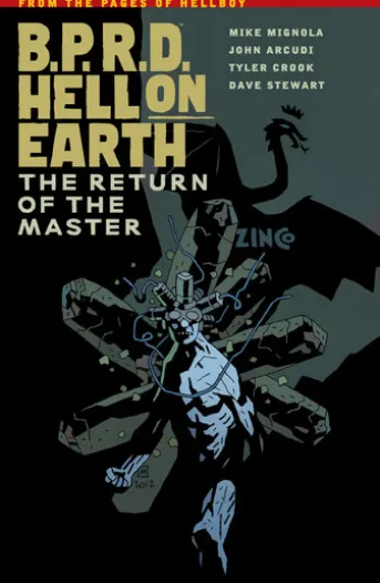 B.P.R.D. Hell on Earth Volume 6: The Return of the Master