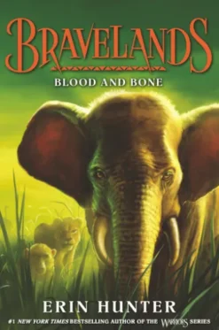 Bravelands #3: Blood and Bone