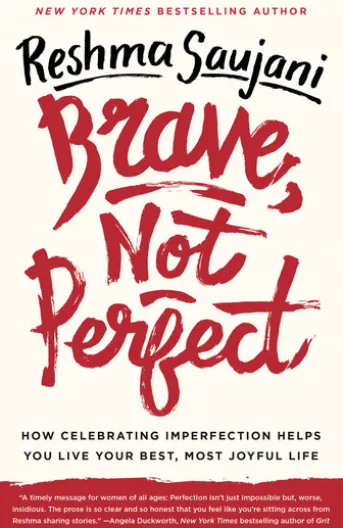 Brave, Not Perfect