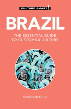 Brazil - Culture Smart!