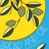 Bread and Oil