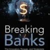 Breaking Banks