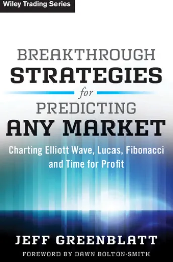 Breakthrough Strategies for Predicting Any Market