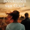 Breuklijnen van goud