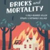 Bricks and Mortality (Campbell & Carter Mystery 3)