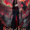 Bride of Fire and Clouds