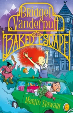 Bridget Vanderpuff and the Baked Escape