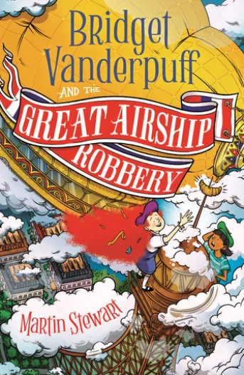 Bridget Vanderpuff and the Great Airship Robbery