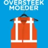 Brigadier oversteekmoeder