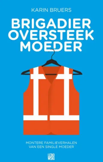 Brigadier oversteekmoeder