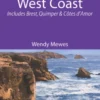 Brittany West Coast: Includes Brest, Quimper & Côtes d’Armor