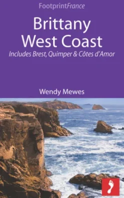 Brittany West Coast: Includes Brest, Quimper & Côtes d’Armor