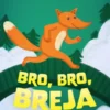 Bro, bro, breja