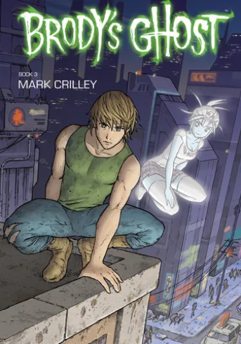 Brody's Ghost Volume 3