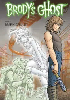 Brody's Ghost Volume 2