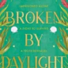 Broken by Daylight