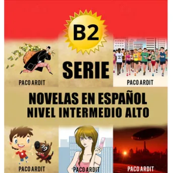 B2 - Serie Novelas en Español Nivel Intermedio Alto