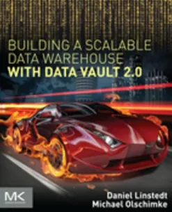 Building a Scalable Data Warehouse with Data Vault 2.0