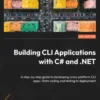 Building CLI Applications with C# and .NET