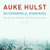 Buitenwereld, binnenzee