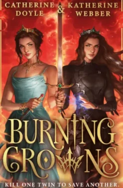 Burning Crowns