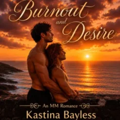 Burnout and Desire